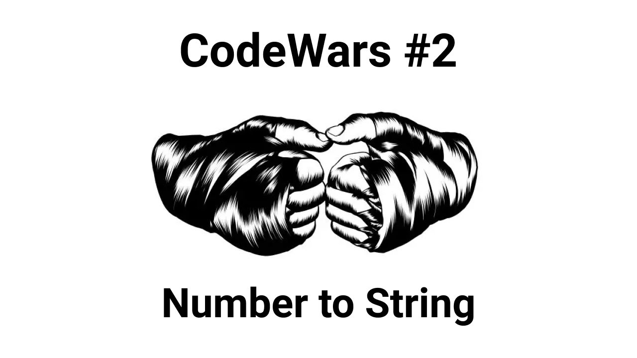 CodeWars: Convert a Number to a String! - Solving using JavaScript