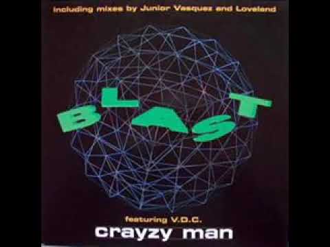 Blast feat.  V. D. C. - Crazy Man - By DJKingSteel