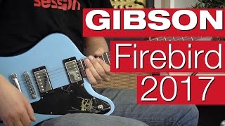 Video thumbnail for Gibson Firebird T Studio 2017 | session by session