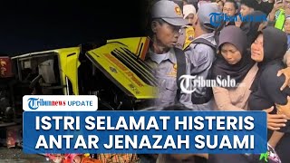 Istri Selamat dari Laka Maut Tol Semarang, Tak Henti Menangis saat Antar Jenazah Suami ke Pemakaman