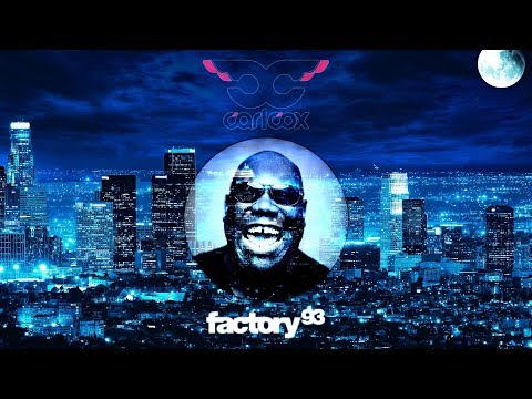 Carl Cox - Live At Factory 93 (Los Angeles) (2018-03-31)