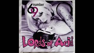 EXCLUSIVE! LORDS OF ACID - NUMBER 69
