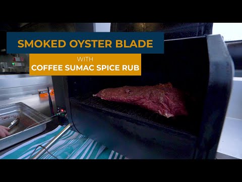 Smoked Oyster Blade with Coffee Sumac Spice Rub