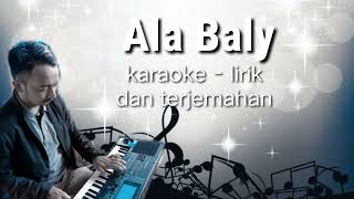 Download lagu ALA BALI (Karaoke - Lirik) nada cewek | instrumen by, korg micro arranger mp3