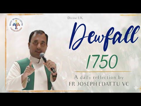 Dewfall 1750 - Blessed is the fruit of your womb