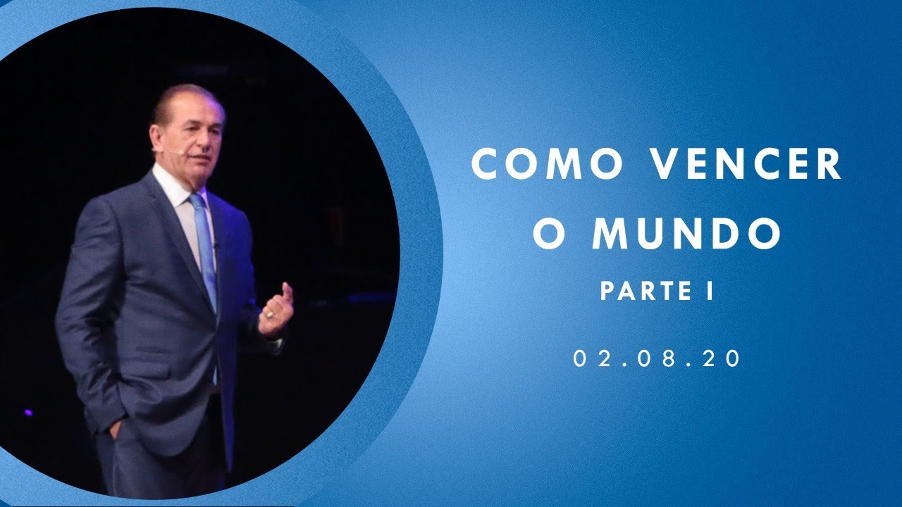 Como vencer o mundo Parte I - Pio Carvalho