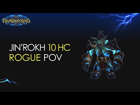 Jin'Rokh 10 HC Vs. Eternal Symphonia - Stormforge : Mistblade - Rogue POV