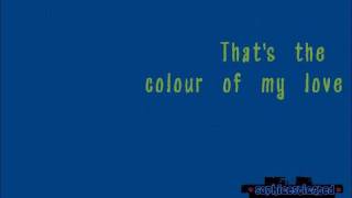 Colour of My Love (Lyrics) by Celine Dion