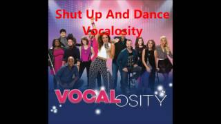 Shut Up And Dance (a cappella, Vocalosity)