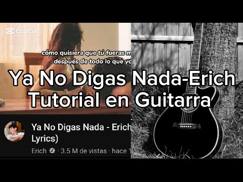 Ya No Digas Nada - Erich