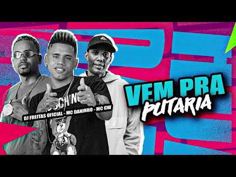 VEM PRA PUTARIA MC DANINHO MC GW DJ FREITAS BREGA FUNk  #bregafunk #tiktok #kawaii