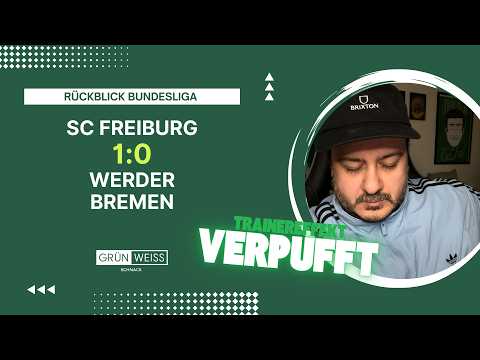 New coach, same old problems – Werder loses 0-1 in Freiburg despite having a man advantage – Thio...