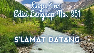 Download lagu 351 SELAMAT DATANG || LAGU SION || mp3
