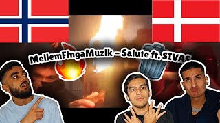 Norwegians React To (Danish Rap) Reacting Til MellemFingaMuzik - Salute ft. SIVAS (PROD AKHEE)