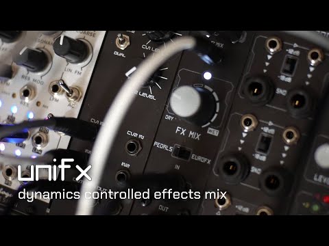 Boredbrain Patch Tip: Dynamics Controlled Effects Mix with UniFX
