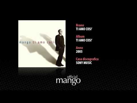 Mango - Ti amo così