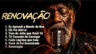 RENOVAÇÃO — Deus Está Renovando o Que Você Achou que Acabou | Blues Gospel