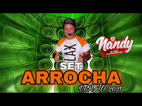 SET ARROCHA DJ NANDY VERÃO 2021 CONTRATE : (91) 982161851