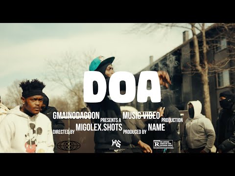 GMAINODAGOON x DrugzYP - DOA (Official Music Video) Dir By Migolex.shots