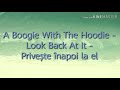 A Boogie With The Hoodie Look Back At It TRADUS ÎN ROMÂNĂ