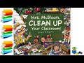 Mrs McBloom Clean Up Your Classroom Kids Books Read Aloud