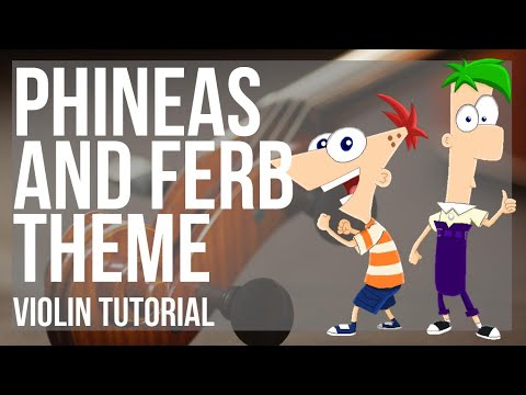 How to play Phineas and Ferb Theme by Bowling for Soup on Violin (Tutorial)