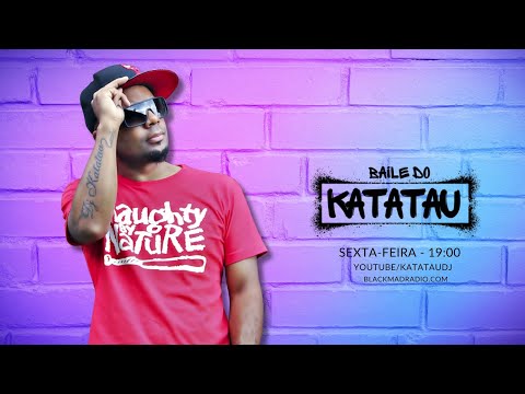 BAILE do KATATAU - 17/10/25