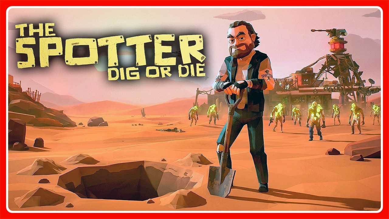 EXCAVA DURANTE EL DÍA, Y DEFIENDE LA BASE POR LA NOCHE | THE SPOTTER: DIG OR DIE Gameplay Español
