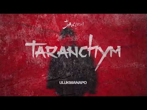 Jax (02.14), Ulukmanapo - Taranchym