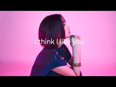 Video thumbnail for I Think I Like You