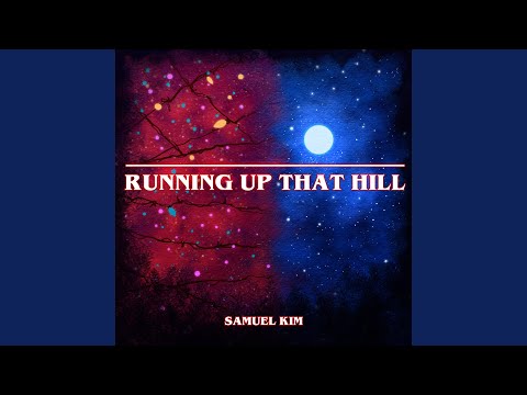 Running Up That Hill - Epic Version (from "Stranger Things)