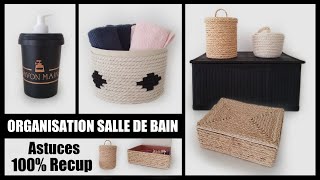 ORGANISER SALLE DE BAIN AVEC SES DECHETS (RECUP)
