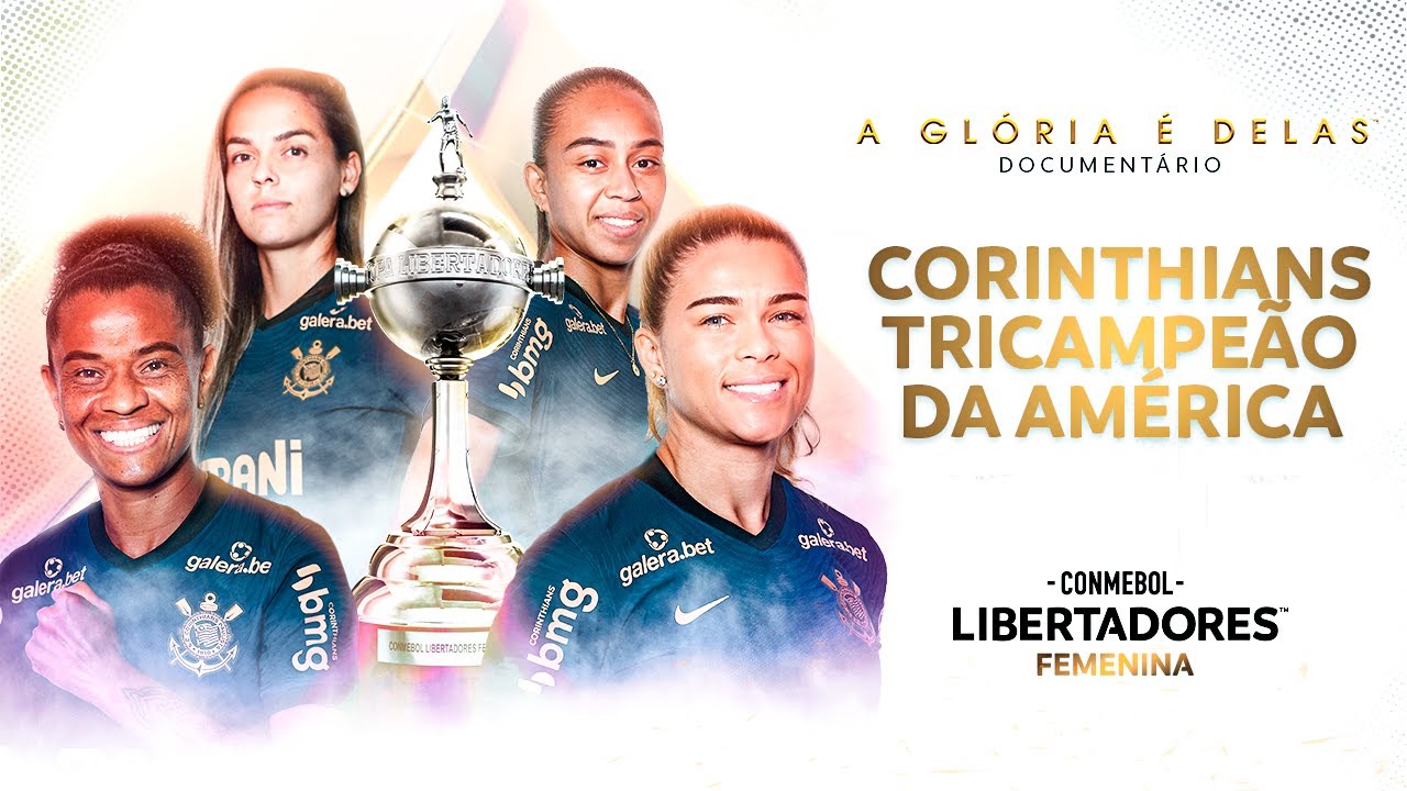 A Glória é Delas - Corinthians Tricampeão da América