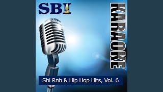 We Still in This Bitch (Karaoke Version)