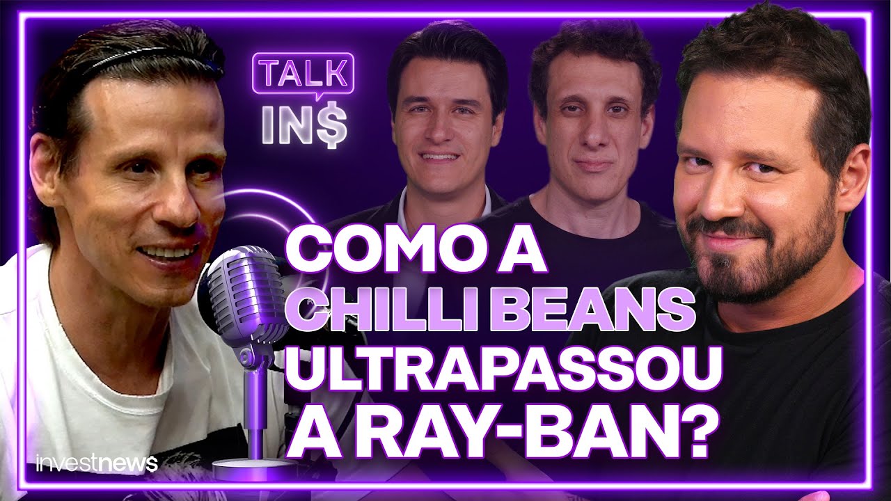 Qual estratégia para a Chilli Beans dominar o mercado brasileiro? Caito Maia conta no TalkIN$