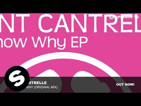 Trent Cantrelle - You Know Why (Original Mix)