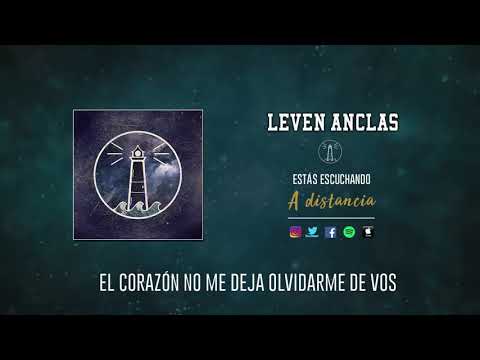 Leven Anclas - A distancia (Video Oficial)