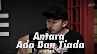 Download lagu ANTARA ADA DAN TIADA - UTOPIA (COVER OPIK NOLIMIT PROJECT) mp3 Download lagu ANTARA ADA DAN TIADA - UTOPIA (COVER OPIK NOLIMIT PROJECT) mp3