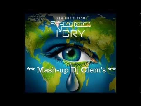 Flo rida - I cry mash-up