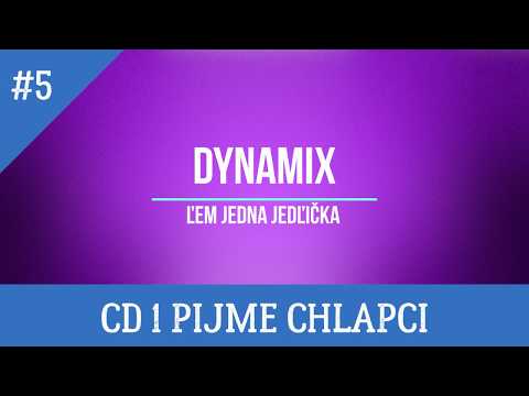 DYNAMIX - Ľem Jedna Jedľička (CD 1 Pijme Chlapci)