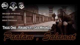 PAALAM, SALAMAT - Thug One x Kramzy ft GeeMhond [13thBeatz]