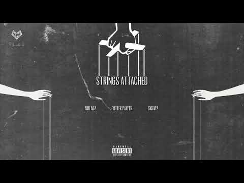 Skrapz feat. Ard Adz & Potter Payper - Strings Attached (Remix)