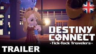 Destiny Connect: Tick-Tock Travelers video 3
