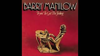 Barry Manilow - You're Leaving Too Soon