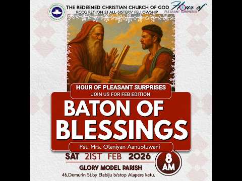 BATON OF BLESSINGS //HOUR OF PLEASANT SURPRISES //FEBRUARY  EDITION 2026