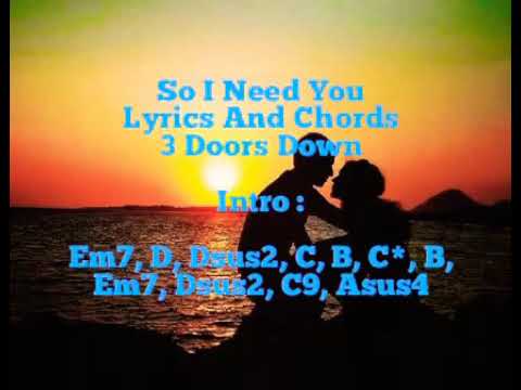 So I Need You - 3 Doors Down