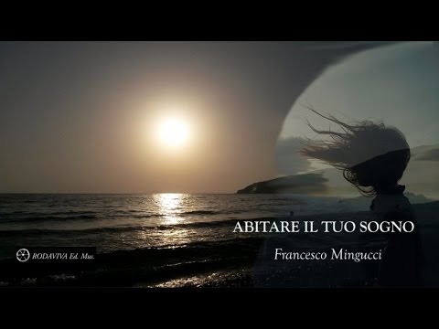 Francesco Mingucci - ABITARE IL TUO SOGNO (VITA POP TALENT)
