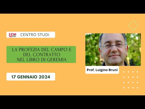 Usmi Centro Studi - 17 gennaio 2024 – La profezia del campo e del contratto nel libro di Geremia