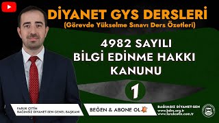 Diyanet GYS - 4982 Sayılı Bilgi Edinme Hakkı Kanunu (Özet - 1)