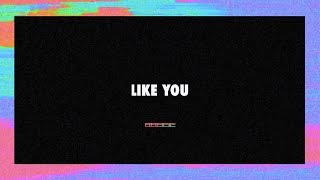 Like You